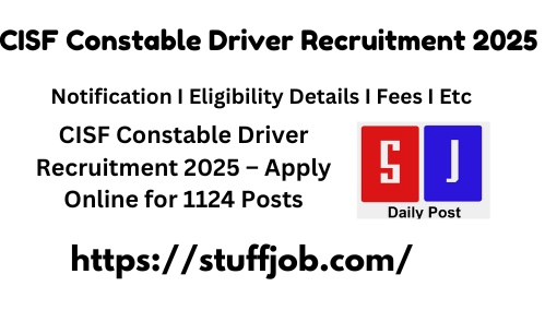 CISF Constable Driver Recruitment 2025