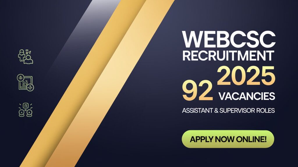 WEBCSC Recruitment 2025